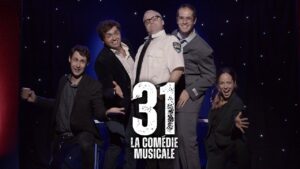 31 : La comédie musicale